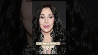 Cher from 76 to 16 years old #shorts