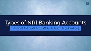 Are you aware of the different types of NRI account?