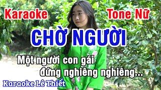 Chờ Người Karaoke - Nhạc Sống Hay Tone Nữ (Gm)  - Karaoke Lê Thiết