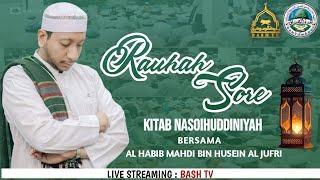  Live || Rauhah Sore Bersama  Al Habib Mahdi Al Jufri - Kitab Nasoihuddiniyah