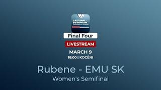  LAT-EST League: Rubene (LAT) - EMU SK (EST) (Semifinal) (8.03.2025)