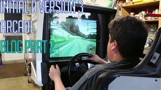 Arcade Candy - Initial D Arcade Version 3 - Video Blog Part 2