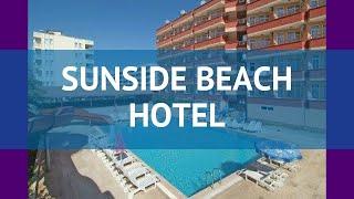 SUNSIDE BEACH HOTEL 3* Турция Алания обзор – отель СУНСИДЕ БИЧ ХОТЕЛ 3* Алания видео обзор