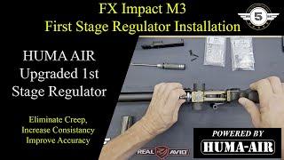 Huma Air FX Impact M3 First Stage Regulator Installation and Benefits Eliminate Unwanted Creep