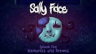  SALLY FACE Эпизод 5: ВОСПОМИНАНИЯ И СНЫ - Полное прохождение [ЗАПИСЬ СТРИМА]