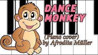 TONES AND I - DANCE MONKEY (Piano cover) by Afrodita Müller