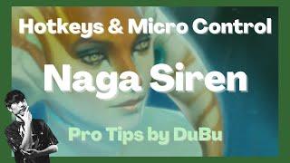 How to micro Naga Siren illusions | Hotkeys Tips | DuBu Dota 2