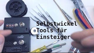 Tools für Selbstwickel Einsteiger