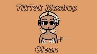 Tik Tok Mashup Clean  July 2023