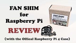 FAN SHIM for Raspbery Pi Review