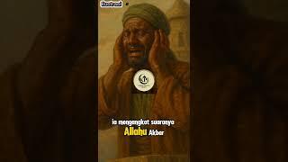 kisah sahabat nabi muhammad Saw bilall bin rabbah.