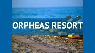 ORPHEAS RESORT 4* Греция Крит - Ханья обзор – отель ОРФЕАС РЕЗОРТ 4* Крит - Ханья видео обзор