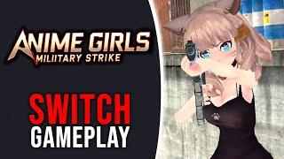 Anime Girls Military Strike - Nintendo Switch Gameplay