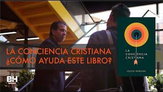 La conciencia cristiana - ¿Cómo ayuda este libro?