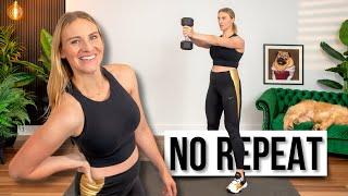 30 minute NO REPEAT Full Body Strength Training