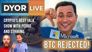 DYOR Live: Microsoft REJECTS Bitcoin Reserve. Why?