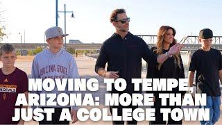 Moving to Tempe, Arizona: More Than Just a College Town