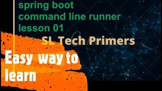 Spring Boot for Beginners - Command Line Runner | Lesson 01