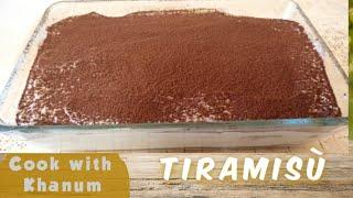 Tiramisù recipe | Italian dessert | easy and tasty | Cook with Khanum