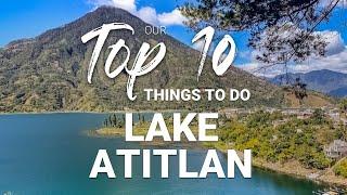 What to do in LAKE ATITLAN, GUATEMALA: TOP 10 THINGS TO DO AND SEE