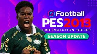 PATCH PES 2013 PC FRACO COM BRASILEIRÃO SÉRIE A&B ATUALIZADO 2025 COM PLACARES REAIS, FACES E KITS