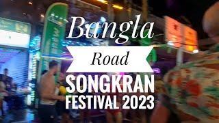 Songkran festival 2023 [Bangla Road Phuket] #songkran2023