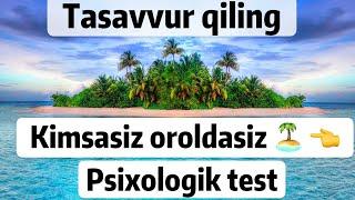 Психологик Тест: Сиз Бундай Холатда Нима Киласиз// Psixologik test: Siz bunday xolatda nima qilasiz?