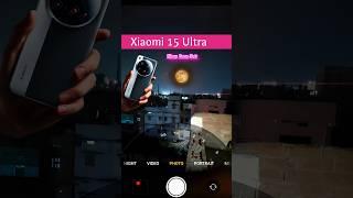 Xiaomi 15 Ultra Moon Zoom Test  Best 5G Smartphone Under 1 Lakh • #xiaomi15ultra #xiaomi15 #yt