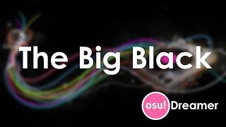 The Big Black that is fully mapped by AI (osu!dreamer)