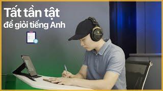 Tổng hợp toàn bộ Lộ Trình học tiếng Anh từ căn bản – Video DUY NHẤT bạn cần xem