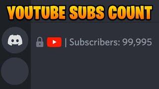 How to Setup a YouTube Subscriber Counter on Discord