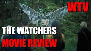 THE WATCHERS MOVIE REVIEW: CREATURES Of FOLKLORE