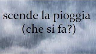 Scende la pioggia (che si fa?) - Attilio Carducci