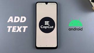 How To Add Text On Capcut