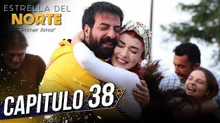 Estrella Del Norte Primer Amor | Capitulo 38 | Kuzey Yıldızı İlk Aşk (SUBTITULO ESPAÑOL)