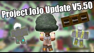 Project JoJo | Update V5.50 Stand Reworks  Free Gucci Bag Quest + Balance Changes