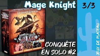 Mage Knight - Conquête en solo #2  - 3/3