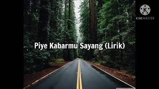 Piye Kabarmu Sayang (Lirik) #28