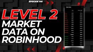 ROBINHOOD LEVEL 2 MARKET DATA | LEVEL 2 DATA VERY IMPORTANT (EP. 146)