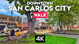 4K Walking Tour 2024 | Downtown - San Carlos City, Negros Occidental, Philippines 