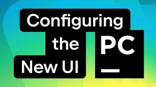 Configuring the New UI in PyCharm