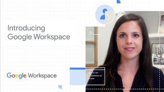 Introducing Google Workspace