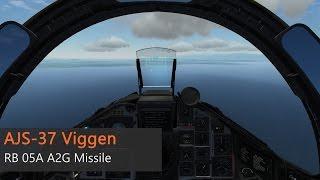 [DCS] AJS-37 Viggen - RB 05A Air-to-Ground Missile