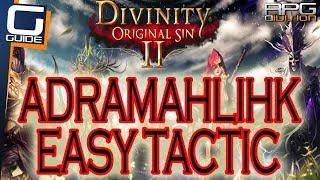 DIVINITY ORIGINAL SIN 2 - Adramahlihk Boss Easy Method (Doctor's Orders Quest)