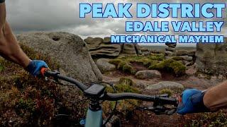 Peaks MTB - Edale 'Mechanical Mayhem'