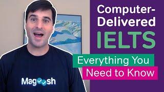 Everything You Need to Know: Computer-Delivered IELTS