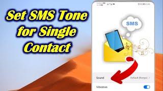 How to Change SMS Tone for Specific Contact