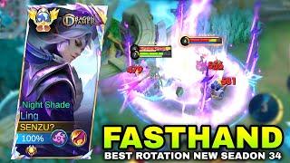 LING FASTHAND BEST ROTATION NEW SEASON 34 - YOU SOULD KNOW THIS ROTATION Ling Mobile Legends