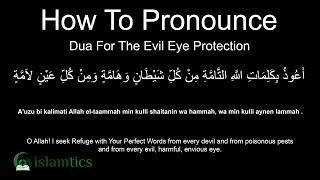 Dua For the Evil Eye Protection with Pronunciation & Meaning