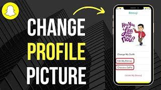 How to Change profile picture on Snapchat  (Easy) iPhone  - New update